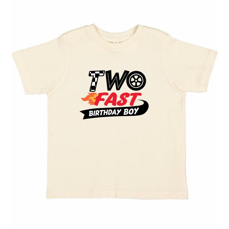 Two Fast Birthday Tee (MTO)|24M|18-24|2T|3T|Natural|White