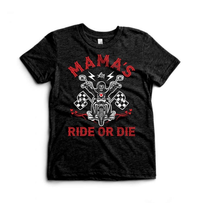 Mama’s Ride or Die Tee|18/24|2T|3T|4T|5T|YS (6/8)|Charcoal Black Triblend