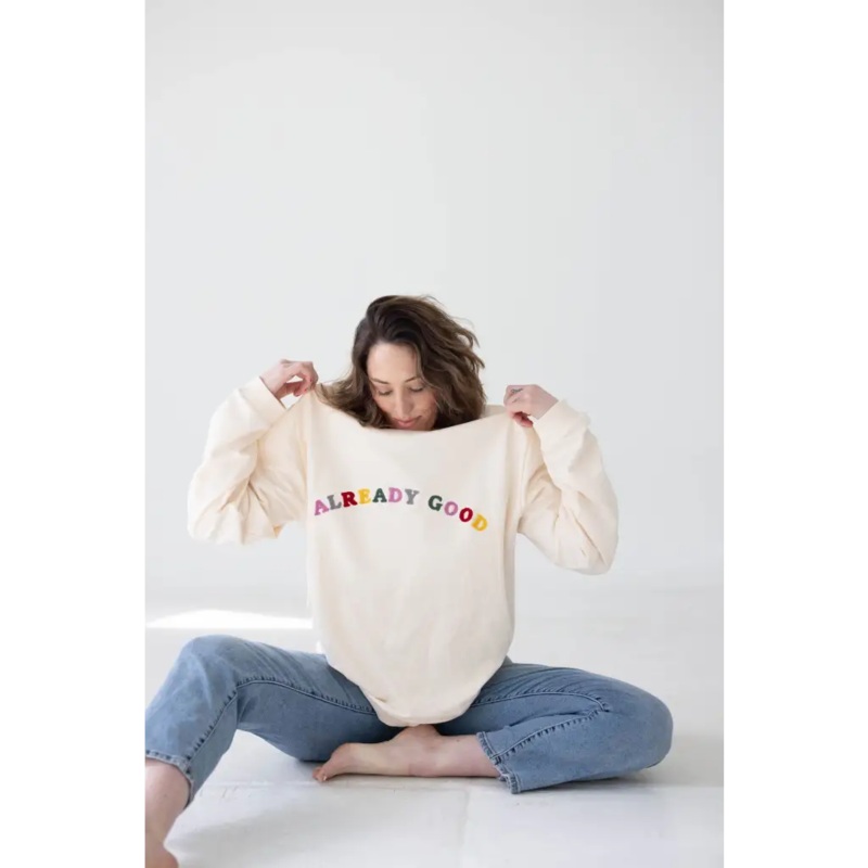 Already Good Embroidered Pullover | FREE SHIPPING