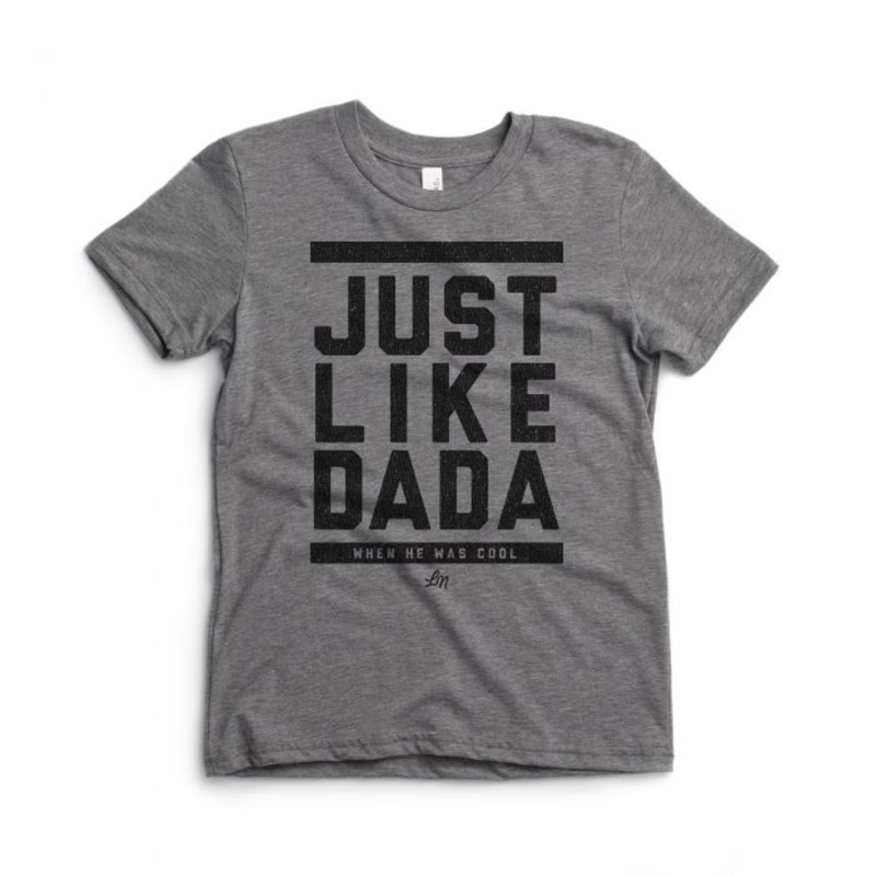 Just Like Dada Tee|18-24 months|2T|3T|4T|5T|Youth Small|Heather Grey