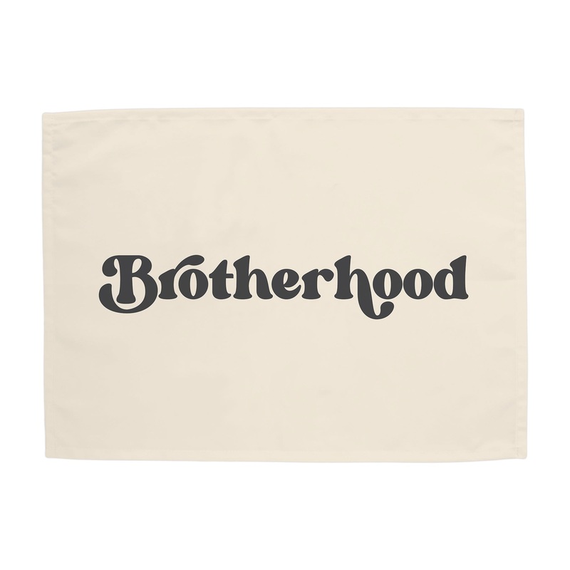 Brotherhood Banner|Original: 26×36″|Mini: 13×17″