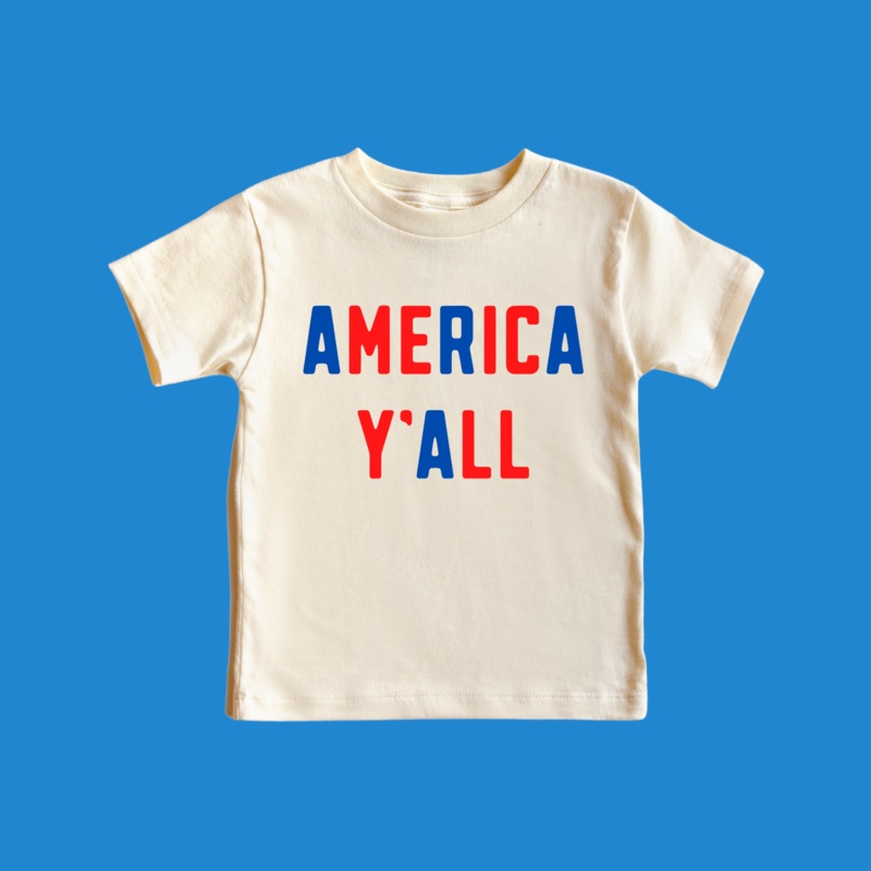 America Y’all|2T|3T|4T|5T|Youth Small|Youth Med|Youth Large|Natural|Pink|White|Grey|Peach|Ice Blue
