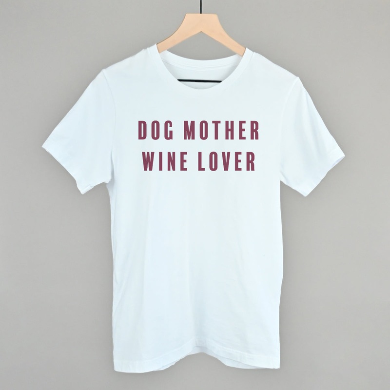 Dog Mother Wine Lover|Tee|White