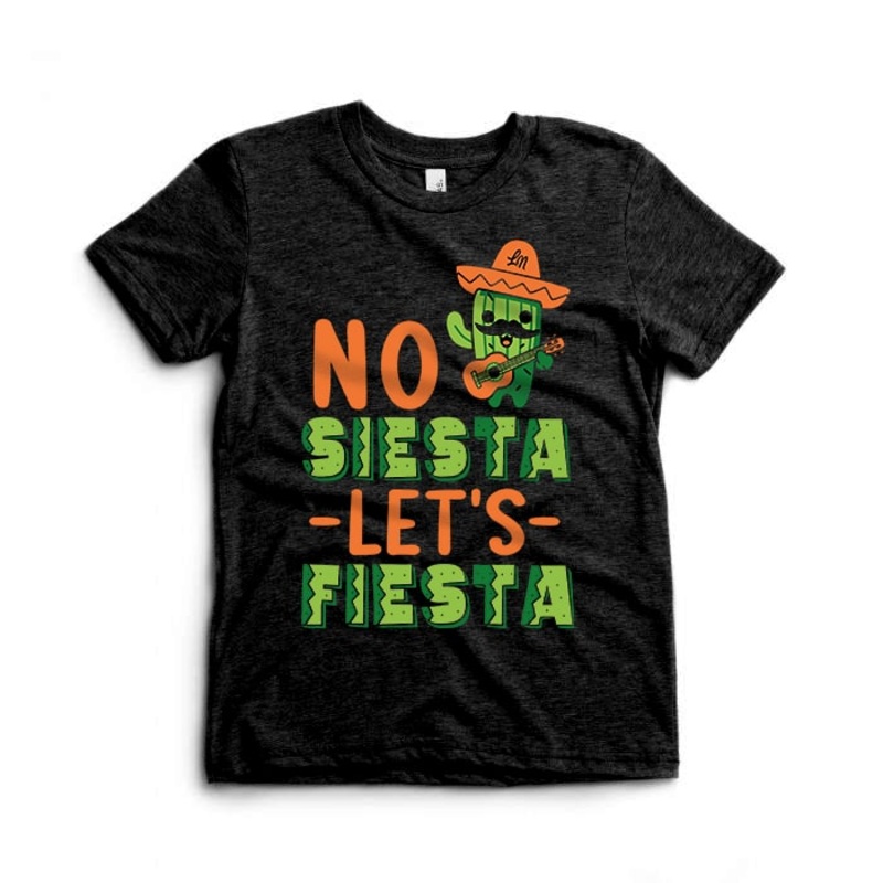 No Siesta Let’s Fiesta Tee|18/24|2T|3T|4T|5T|YS (6/8)|Charcoal Black Triblend