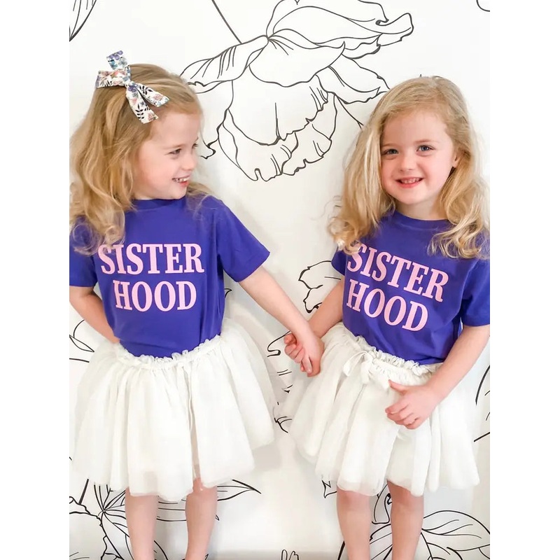 Sisterhood|2T|3T|4T|5T|6/8 (YS)|10 (YM)|12 (YL)