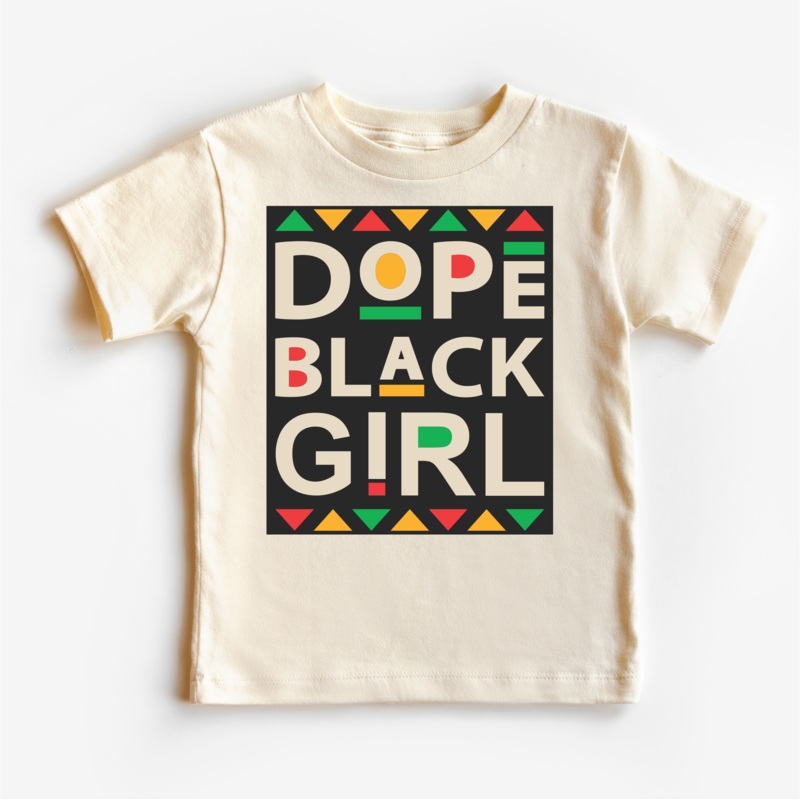 Dope Black Girl Juneteenth Shirt – Black History Kids & Adult Tee
