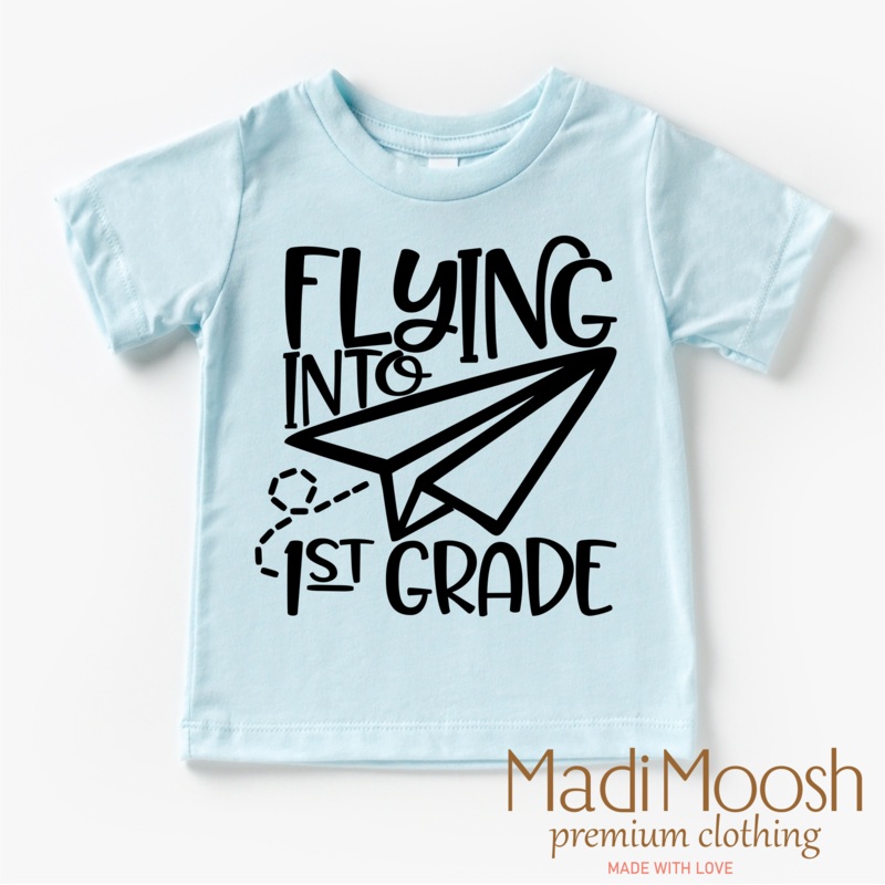 Flying Into First Grade Back To School Shirt – School Shirt