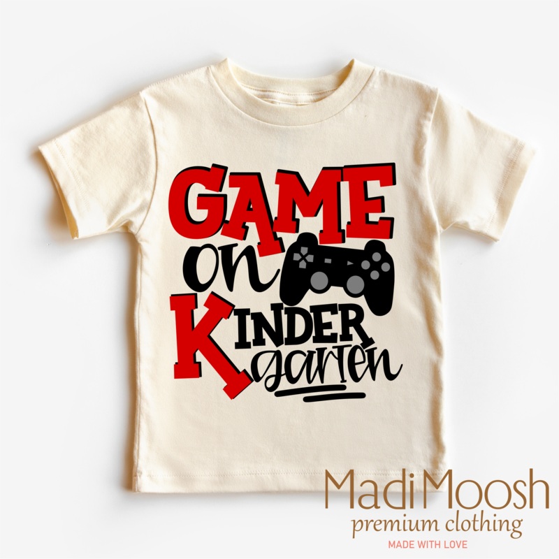 Game On Kindergarten Back To School Shirt – School Shirt