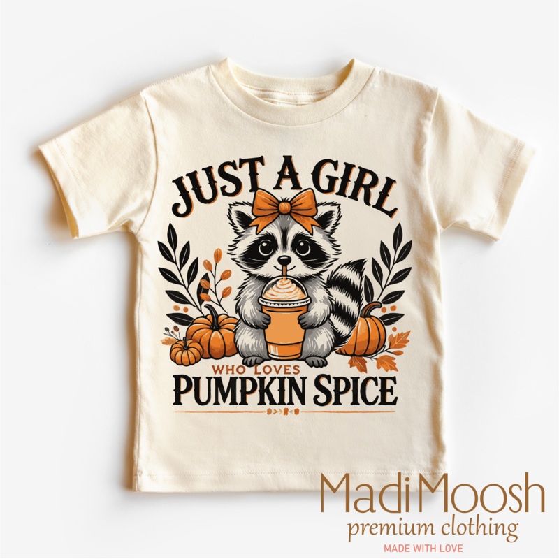 Just A Girl Who Loves Pumpkin Spice Shirt – Fall Tee