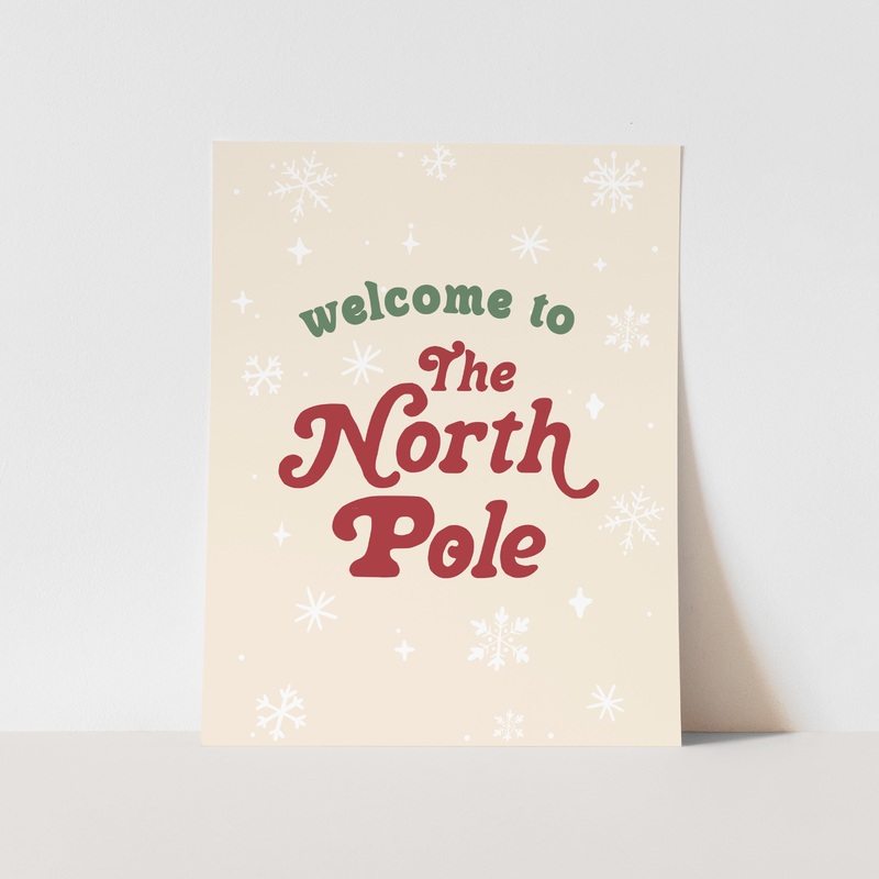 {Green} Welcome to the North Pole Art Print