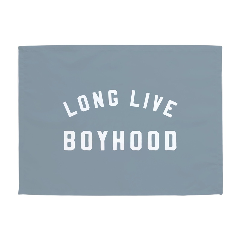 Long Live Boyhood Banner|Original: 26×36″|Mini: 13×17″