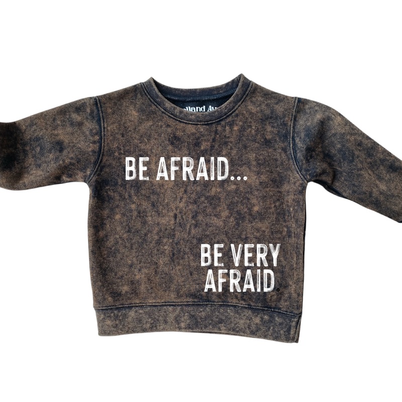 Be Afraid|6/12|12/18|18/24|2/3|4/5|5/6|6/7 (YS)|8/10 (YM)|10/12 (YL)